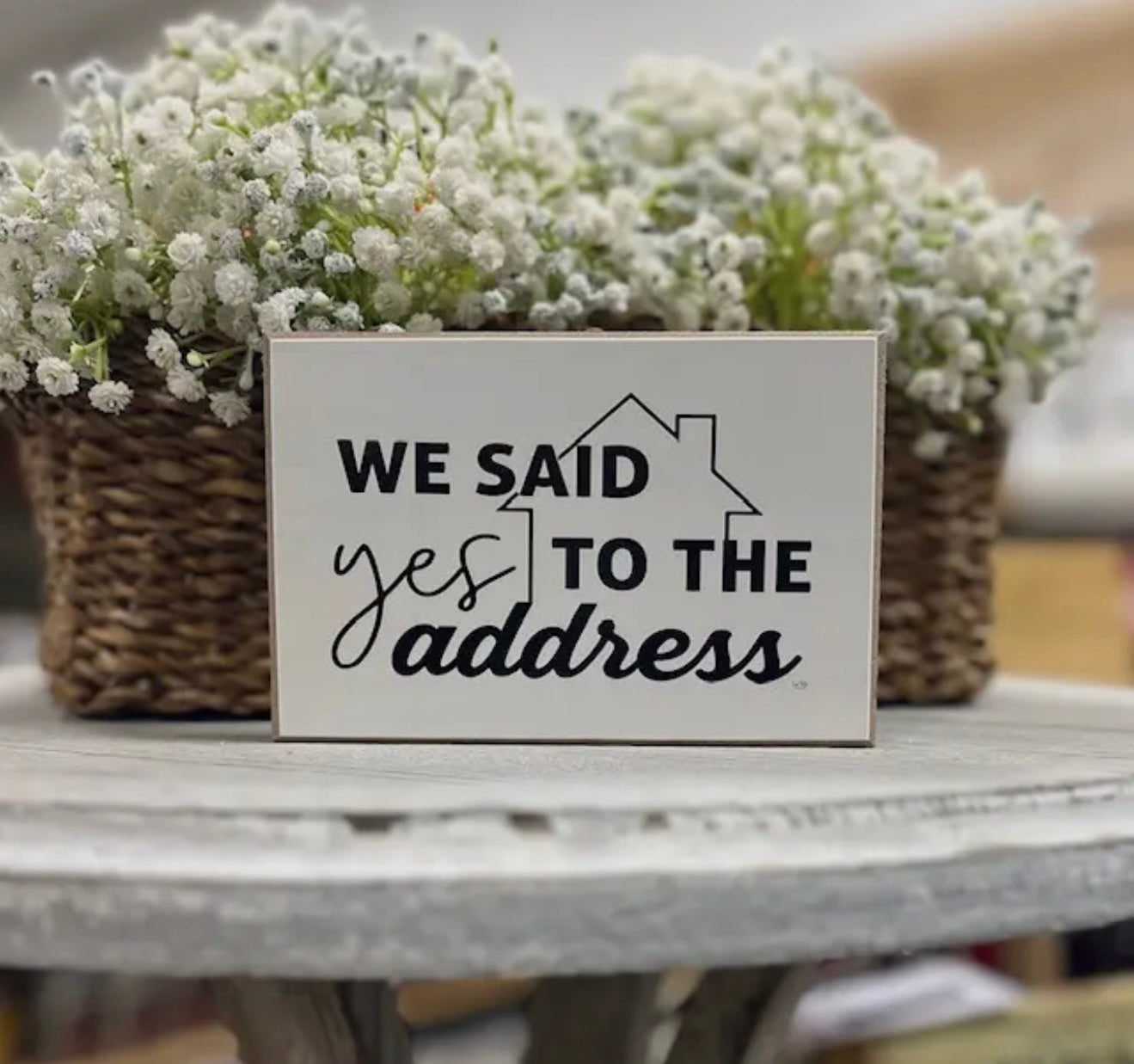 We Said Yes To The Address Sign