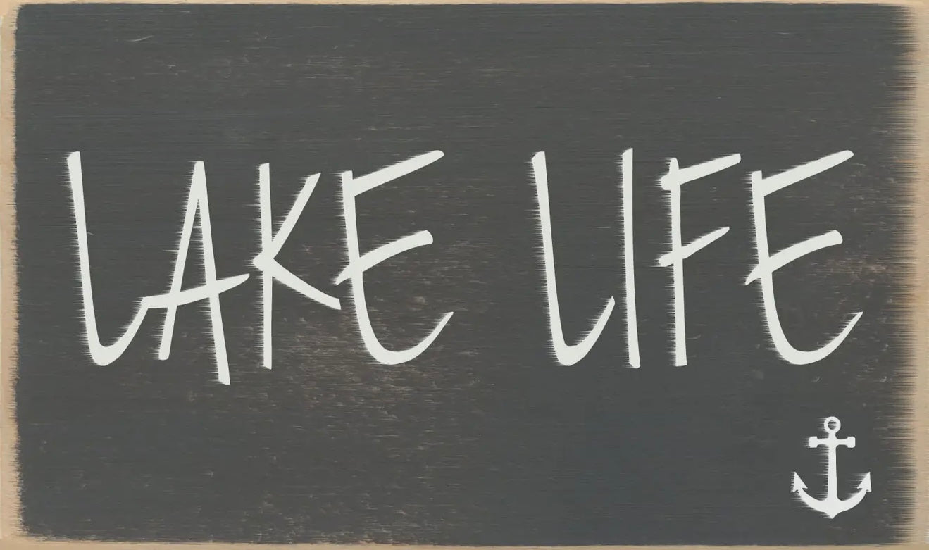 Lake Life Block Sign