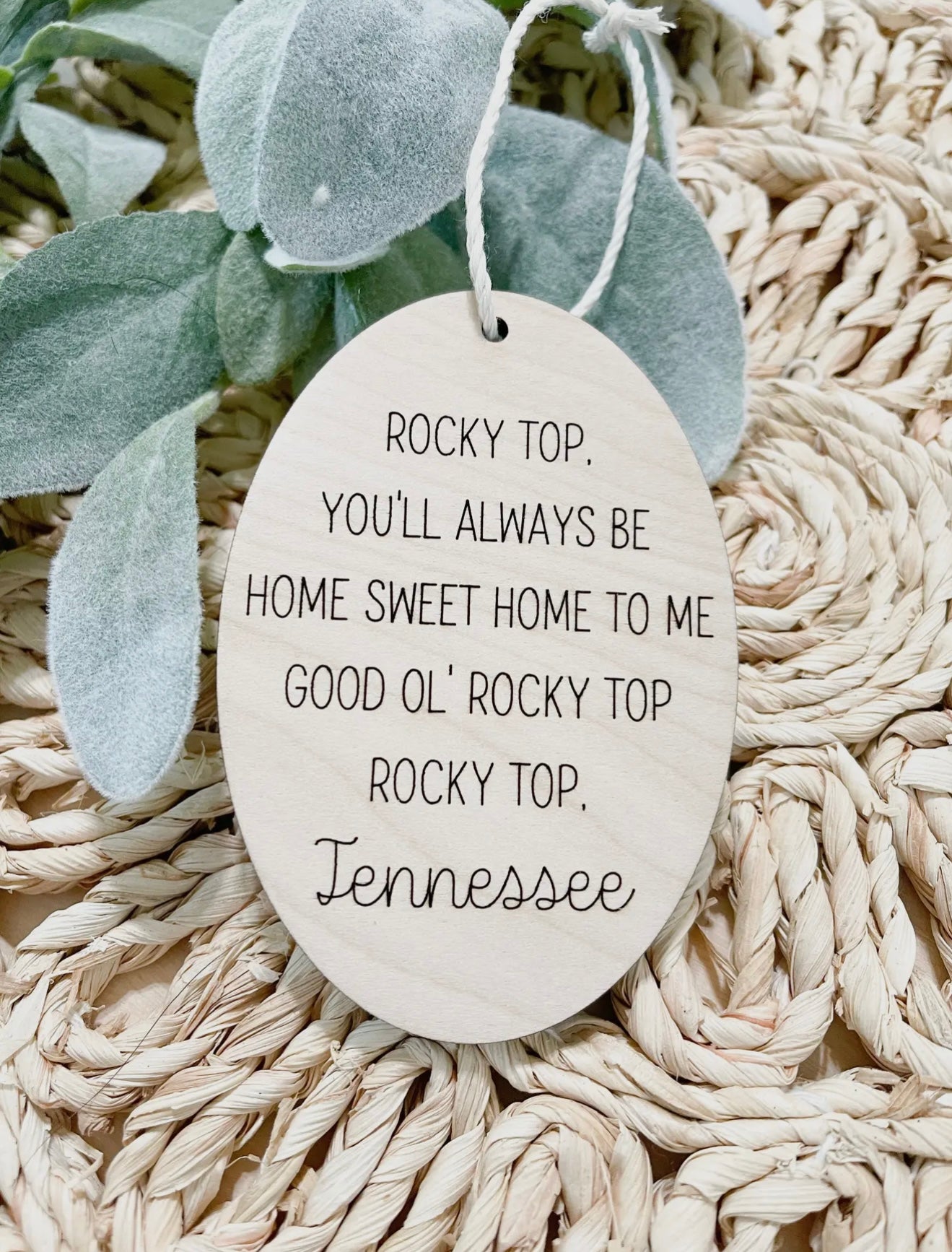 Rocky Top You Will…. Wooden Ornament
