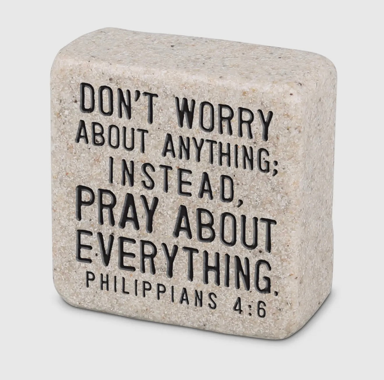 Don’t Worry…. Scripture Stone