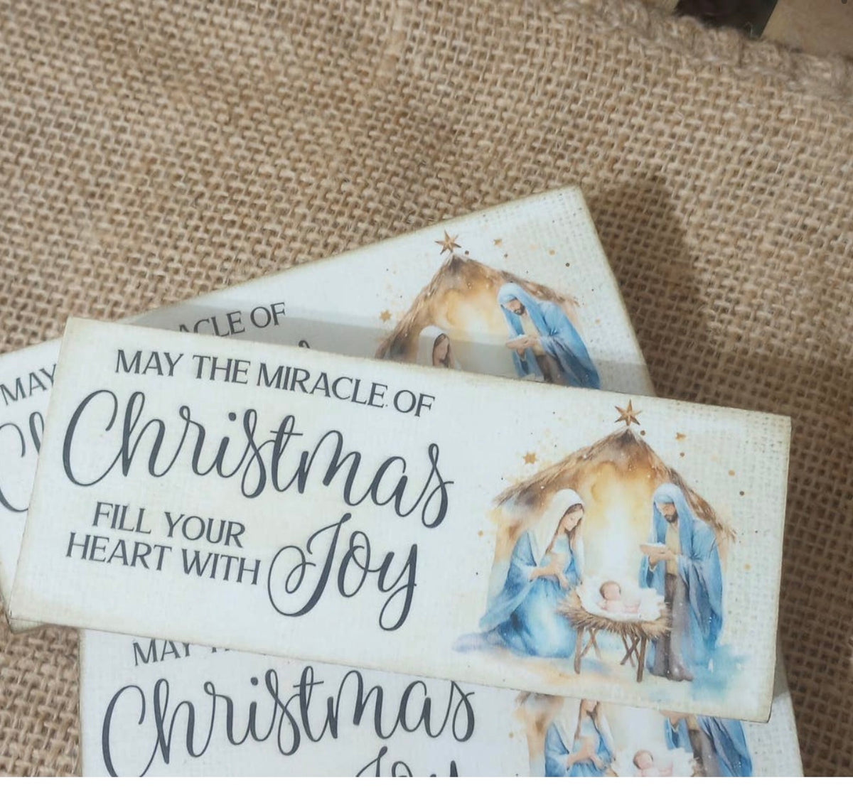 May The Miricle…. Wooden Block Sign