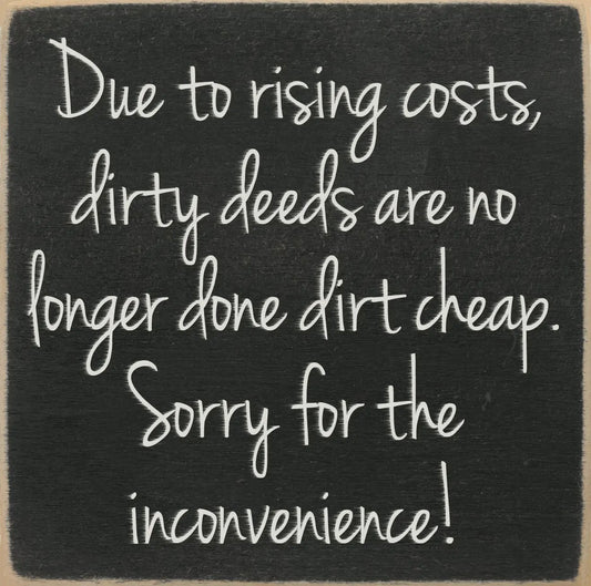 Due to Rising Costs…block sign