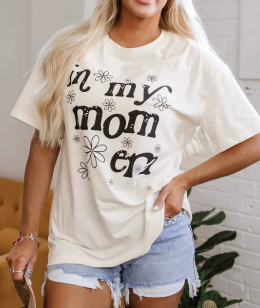 In My Mom Era T Shirt