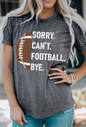 Gray Sorry Can’t T-Shirt