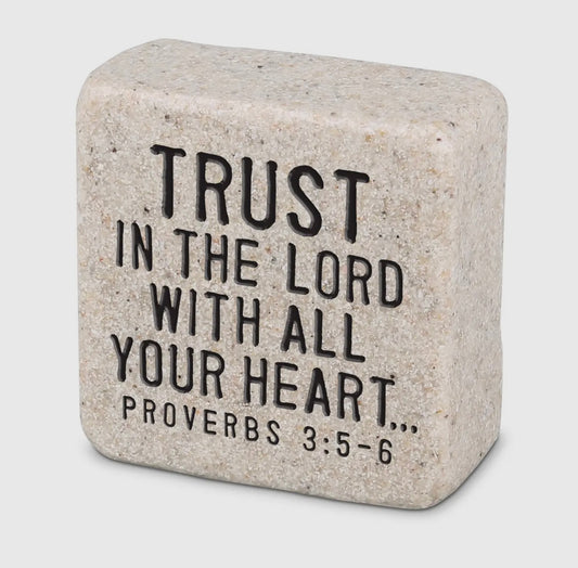 Trust In The Lord….Scripture Stone