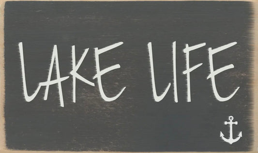 Lake Life Block Sign