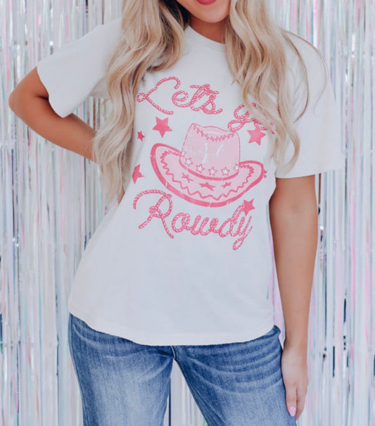 Let’s Get Rowdy T shirt