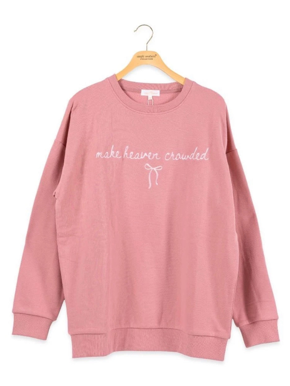 Pink washed comfy sweatshirt with "Make Heaven Crowded" sentiment from Ivy's Gifts & Boutique, casual everyday wear.