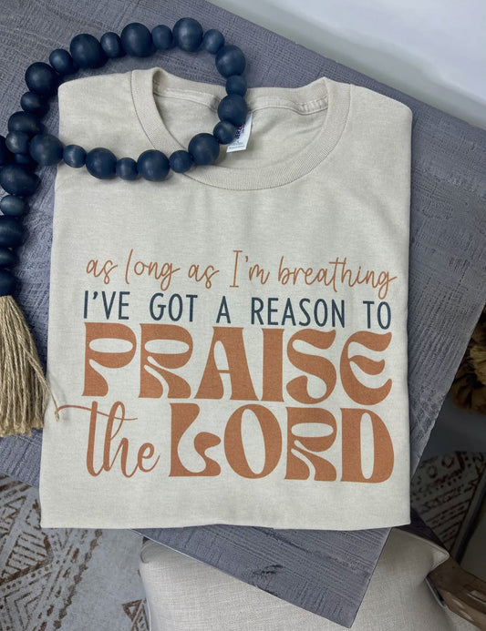 As long as I am Breathing… T Shirt