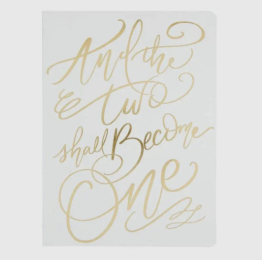 And Two Shall Become One Wedding Journal