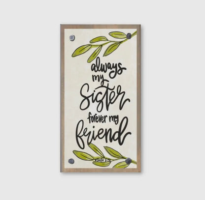 Always My Sister Forever My Friend