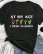 Black At My Age T Shirt