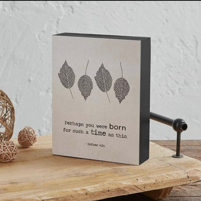 Perhaps You Were Born… Sign with Leaf Print