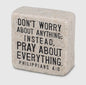 Don’t Worry…. Scripture Stone
