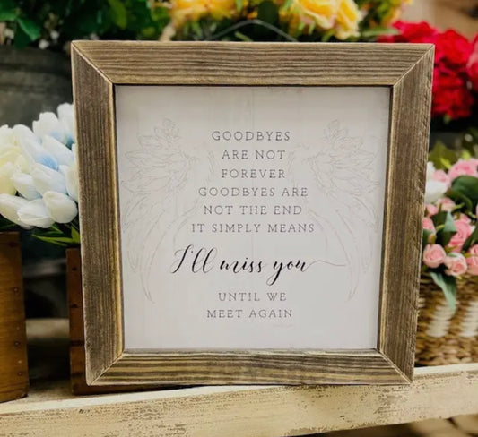 I’ll Miss You sign