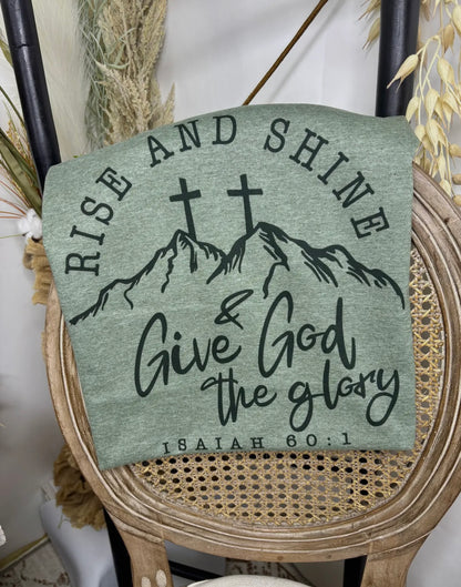 Rise and Shine….Give God the Glory - Ivy's Gifts & Boutique