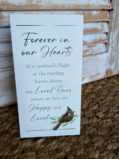 FHM Forever In Our Hearts Plaque Style Sign with Silver Cardinal Detail and Easel Back