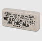 With God All Things Are Possible… Scripture Stone